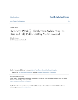 Elizabethan Architecture: Its Rise and Fall, 1540–1640 by Mark Girouard John E