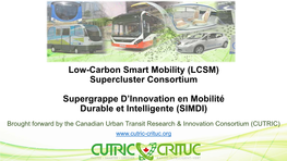 Low Carbon Smart Mobility Innovation Consortium