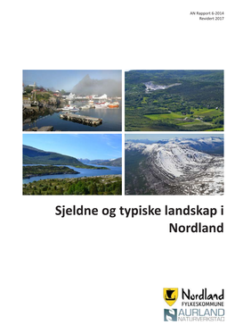 Sjeldne Og Typiske Landskap I Nordland