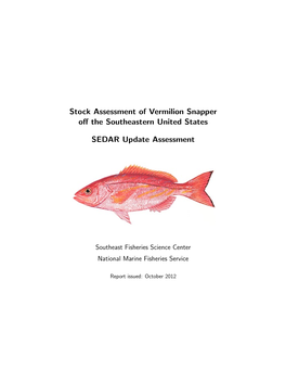 Vermilion Snapper Update Assessment 2012