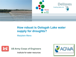 How Robust Is Oologah Lake Water Supply for Droughts? Marjolein Mens