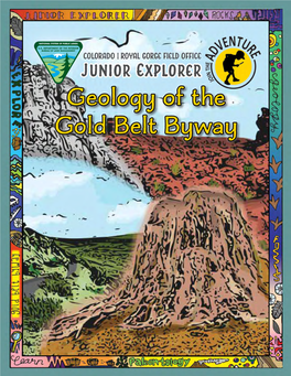 Junior Explorer: Geology of the Gold Belt Byway