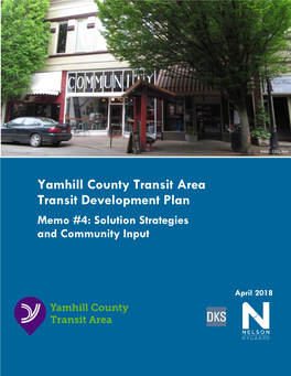 Yamhill County Transit Area Transit Development Plan Memo #4: Solution Strategies and Community Input