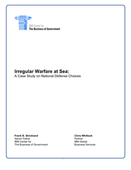Irregular Warfare at Sea: a Case Study on National Defense Choices