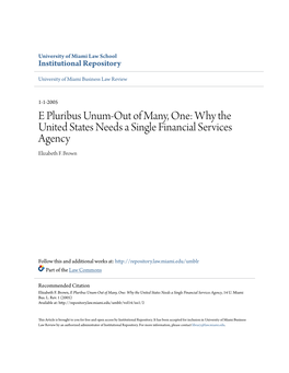 E Pluribus Unum-Out of Many, One: Why the United States Needs a Single Financial Services Agency Elizabeth F