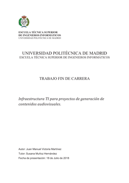 Escuela Técnica Superior De Ingenieros Informáticos Universidad Politécnica De Madrid