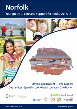 Norfolk Your Guide to Care and Support for Adults 2017/18