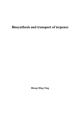 Biosynthesis and Transport of Terpenes