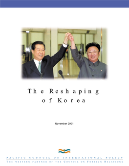 The Reshaping of Korea