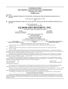 ELDORADO RESORTS, INC. (Exact Name of Registrant As Specified in Its Charter) Nevada 46-3657681 (State Or Other Jurisdiction of (I.R.S