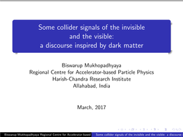 A Discourse Inspired by Dark Matter