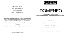 IDOMENEO Musiikki Wolfgang Amadeus Mozart Libretto Giambattista Varesco, Antoine Danchetin Tekstiin Pohjautuen