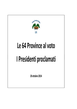 I Presidenti Di Provincia Eletti