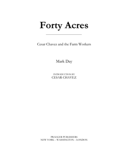 Forty Acres: Cesar Chavez and the Farm Workers