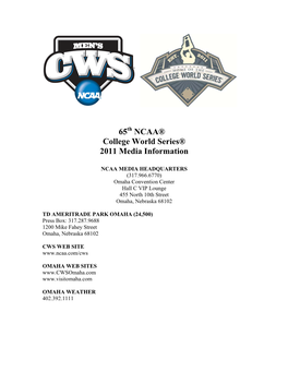 65 NCAA® College World Series® 2011 Media Information