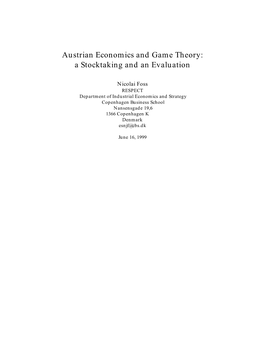 Austrian Economics and Game Theory: a Stocktaking and an Evaluation