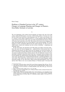 Problems of Standard Latvian in the 19Th Century: Changes in Language Planning and Changes in Planners, from Baltic Germans to Latvians