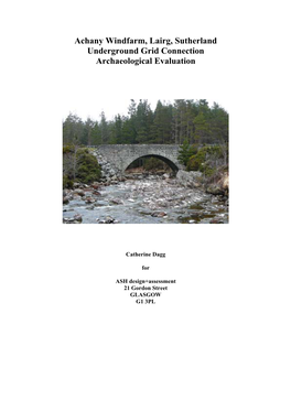 Achany Windfarm, Lairg, Sutherland Underground Grid Connection Archaeological Evaluation