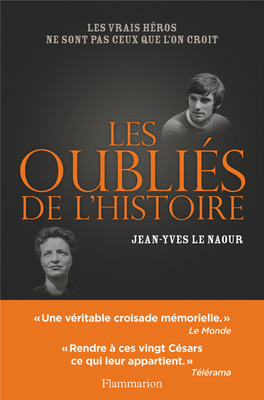 LES OUBLIÉS DE L'histoire Est Pourtant Relativement Épargnée Par Les Répercussions Du Conﬂit