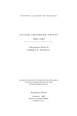 VICTOR CHANDLER TWITTY November 5, 1901 – March 22, 1967