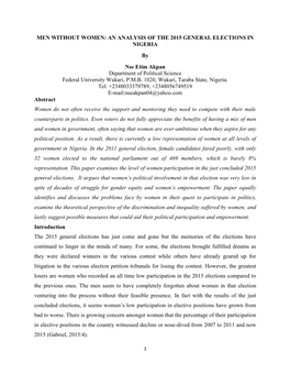 MEN WITHOUT WOMEN: an ANALYSIS of the 2015 GENERAL ELECTIONS in NIGERIA by Nse Etim Akpan Department of Political Science Federal University Wukari, P.M.B