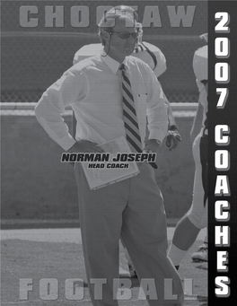 2007 Choctaw Football 23 Head Coach Norman Joseph Norman JOSEPH Head Football Coach Njoseph@Mc.Edu