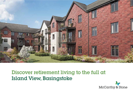 Discover Retirement Living to the Full at Island View, Basingstoke 2 a Warm Welcome to Island View