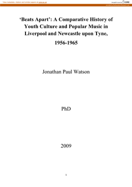 A Comparative History of Youth Culture and Popular Music in Liverpool and Newcastle Upon Tyne, 1956-1965 Jona
