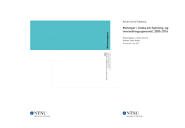 Meninger I Media Om Flyktning- Og Innvandringsspørsmål, 2005-2016