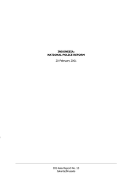 INDONESIA: NATIONAL POLICE REFORM 20 February 2001