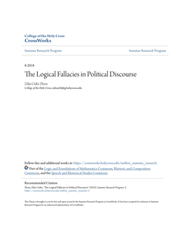 The Logical Fallacies in Political Discourse Zilin Cidre Zhou College of the Holy Cross, Zzhou20@G.Holycross.Edu