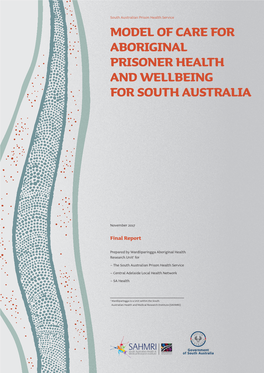 Model of Care for Aboriginal Prisoner Health and Wellbeing for South Australia