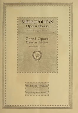 Metropolitan Opera House Grand Opera Season 1918-1919 Program