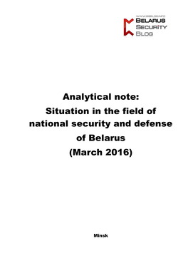 Analytical Note: Situation in the Field of National Security and Defense of Belarus (March 2016)
