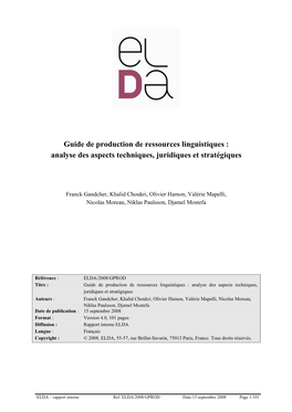 Guide De Production De Ressources Linguistiques : Analyse Des Aspects Techniques, Juridiques Et Stratégiques