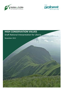 HIGH CONSERVATION VALUES Draft National Interpretation for Liberia November 2012