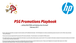 PSG Promotions Playbook …Selling Solutions and Helping Close the Deal! February 2017