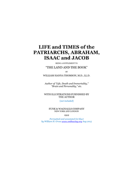 LIFE and TIMES of the PATRIARCHS, ABRAHAM, ISAAC and JACOB