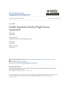 Double Superhelix Model of High Density Lipoprotein Zhiping Wu Cleveland Clinic