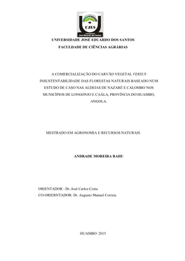 Universidade José Eduardo Dos Santos Faculdade De Ciências Agrárias a Comercialização Do Carvão Vegetal Versus Insustentab