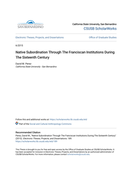 Native Subordination Through the Franciscan Institutions During the Sixteenth Century