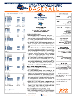 BASEBALL ATHLETICS COMMUNICATIONS CONTACT: Brent Ingram (Brent.Ingram@Utsa.Edu; C: 210-845-8651) UTSA ROADRUNNERS (7-10 • 0-0 C-USA) SETTING the SCENE