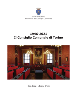 1946-2021 Il Consiglio Comunale Di Torino