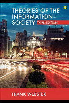 Theories of the Information Society, Third Edition