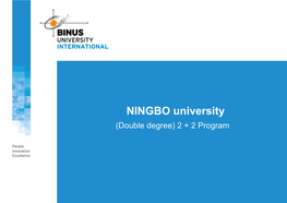 NINGBO University (Double Degree) 2 + 2 Program Time Line