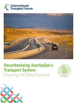 Decarbonising Azerbaijan's Transport System Charting the Way Forward