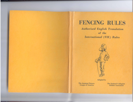 FENCING RULES Authorized English Translation of the International (FIE) Rules