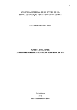 As Árbitras Da Federação Gaúcha De Futebol Em 2018