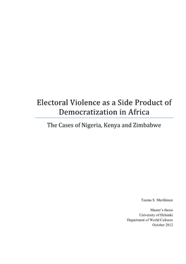 Electoral Violence As a Side Product of Democratization in Africa the Cases of Nigeria, Kenya and Zimbabwe