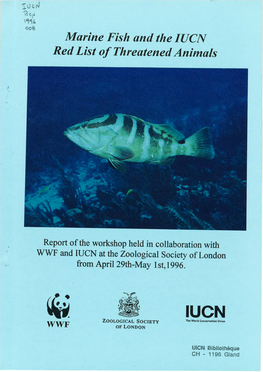 Marine Fish and the I(ICIV Red List of Threatened Animals